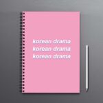 Korean Drama  Notebook