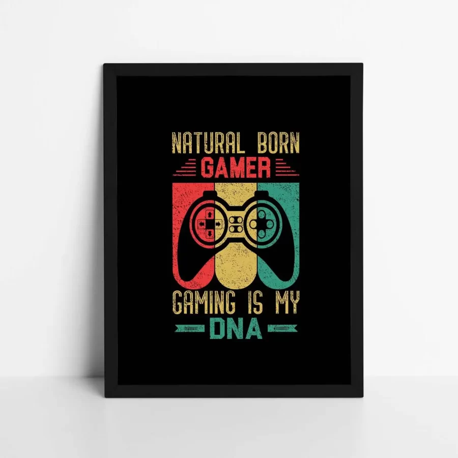 Natural Born Gamer Poster