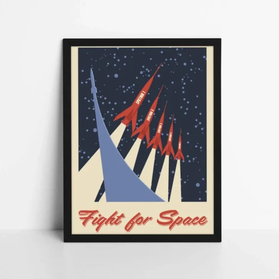 FIght for space vintage poster Poster