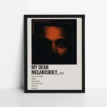 The Weeknd My Dear Melancholy Poster