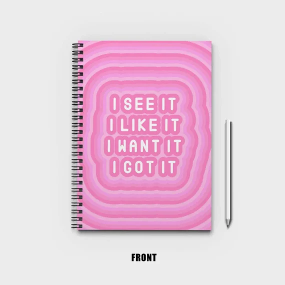 I SEE IT I LIKE IT Notebook