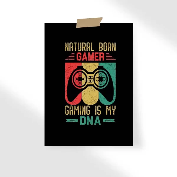 Natural Born Gamer Poster