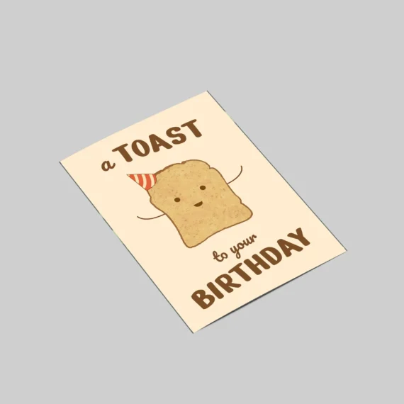A toast to your day Birthday Greeting Card
